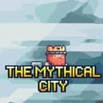 The Mythical City