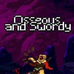Osseous And Swordy