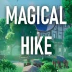 Magical Hike