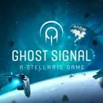 Ghost Signal: A Stellaris Game