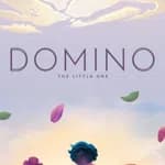 DOMINO: The Little One