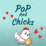 Pop and Chicks