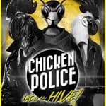 Chicken Police: Into the HIVE!