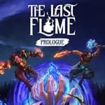 The Last Flame: Prologue