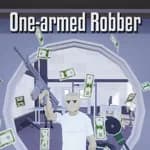 One-armed robber