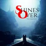 Shines Over: The Damned