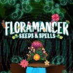 FloraMancer : Seeds and Spells