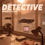 DETECTIVE - Minerva case
