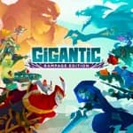 Gigantic: Rampage Edition