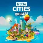 Little Cities: Bigger!