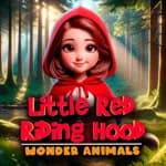 Little Red Riding Hood: Wonder Animals