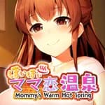 Mommy's Warm Hot Spring