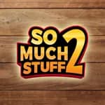 So Much Stuff 2 Collector's Edition