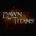 Dawn of Titans