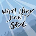 What They Don't Sea