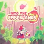 Into the Emberlands