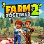Farm Together 2