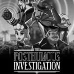 The Posthumous Investigation