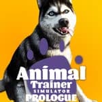 Animal Trainer Simulator: Prologue
