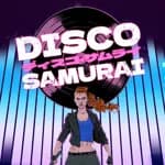 Disco Samurai