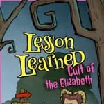 Lesson Learned: Cult of the Elizabeth