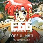 EGGCONSOLE POPFUL MAIL PC-8801mkIISR