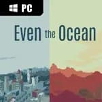 Even the Ocean