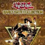 Yu-Gi-Oh! EARLY DAYS COLLECTION