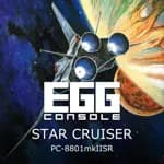 EGGCONSOLE STAR CRUISER PC-8801mkIISR