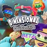 Dimensional Double Shift