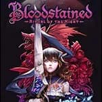 Bloodstained: Ritual of the Night