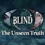 Blind - The Unseen Truth