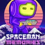 Spaceman Memories