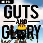 Guts and Glory