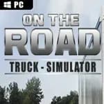 On the Road The Truck Simulator