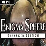 Enigma Sphere: Enhanced Edition