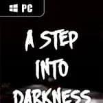 A Step Into Darkness