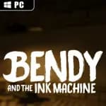 Bendy and the Ink Machine