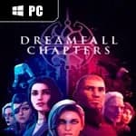 Dreamfall Chapters