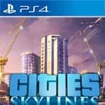 Cities: Skylines - PlayStation 4 Edition