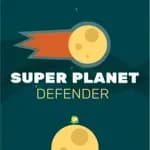 Super Planet Defender