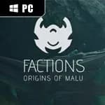 Factions: Origins of Malu