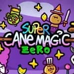 Super Cane Magic ZERO