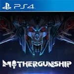 MOTHERGUNSHIP