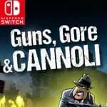 Guns, Gore & Cannoli