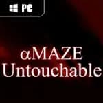 aMAZE Untouchable