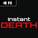 Instant Death