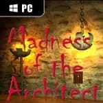 Madness of the Architect