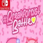 #Breakforcist Battle