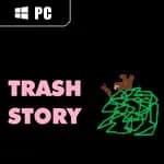 Trash Story